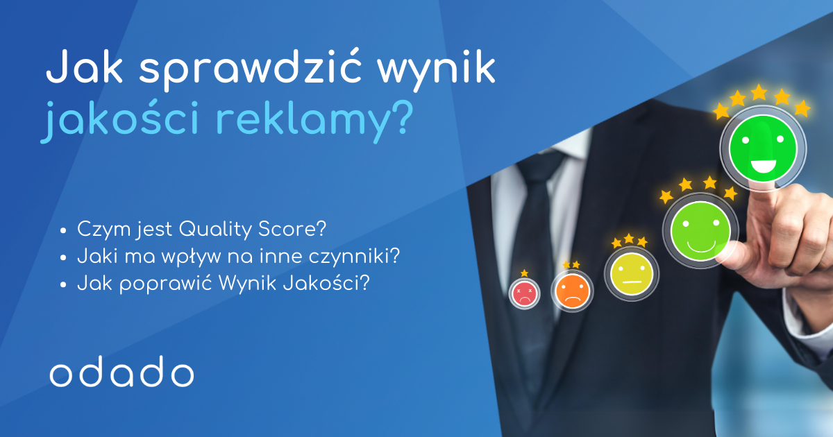 Jak sprawdzić wynik jakości reklamy i go zoptymalizować?