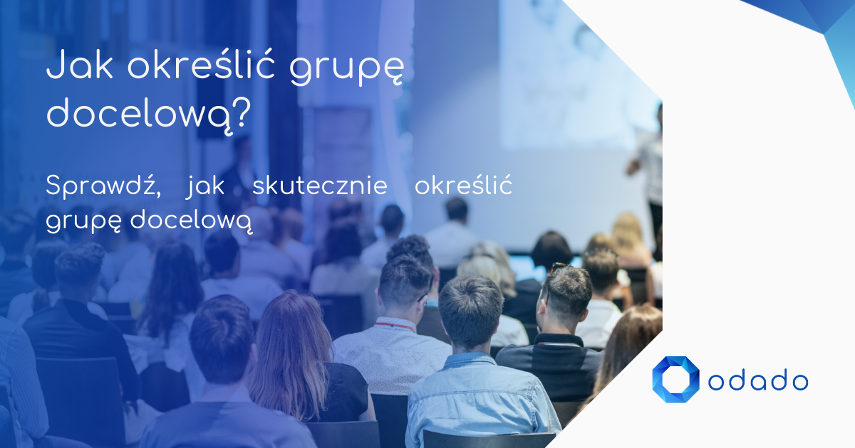 Jak określić grupę docelową?